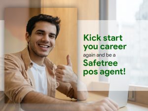 Kickstart your Career Again: Become a Safetree POS Agent