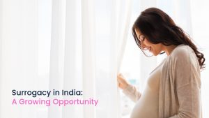 Surrogacy in India: A New opportunity